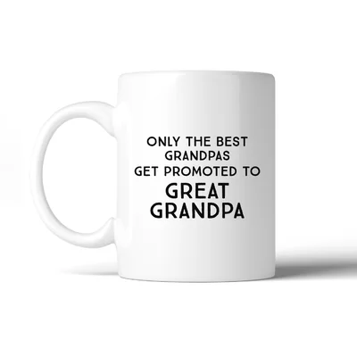Heiss Only the Best Grandpas Get Promoted to Great Grandpa Coffee Mug