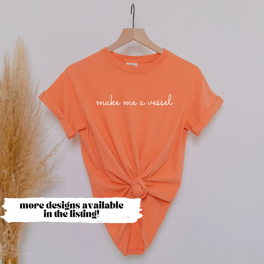 Make Me A Vessel Comfort Colors T-Shirt, Terracotta Tee, Made Worthy Shirt, Cute Christian Fall Shirt
