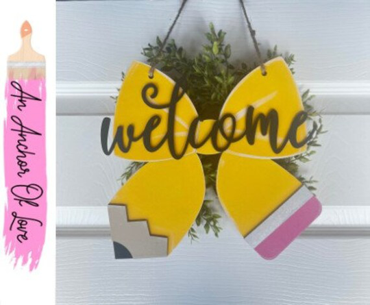 Bow Shaped Pencil -Welcome Sign -Teachers Pencil Sign; Classroom Decor; Teacher's Door; Back To School Gift