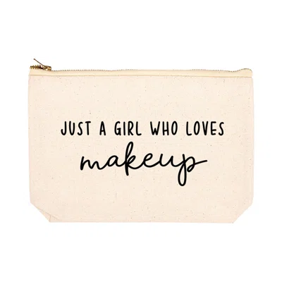 Just a Girl Who Loves Makeup Pouch