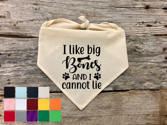 I Like Big Bones & Cannot Lie, Dog Bandana, Birthday Pet Quotes Bandana For Dogs Accessories, Supplies