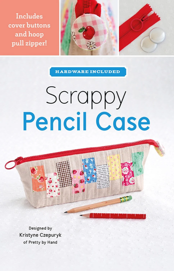 Scrappy Pencil Case Kit By Kristyne Czepuryk Of Pretty Hand Zw2705 This Is A Paper Pattern