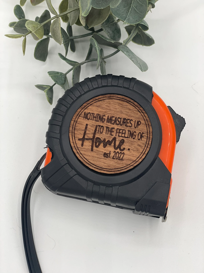 Nothing Measures Up To Home Tape Measure, Realtor Closing Gift, Housewarming Gift