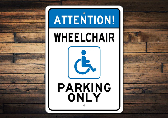 Wheel Chair Parking Sign, Handicap Parking, Gift, Custom Gift For