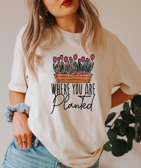 Comfort Colors Bloom Where You Are Planted Shirt, Plant Lover Boho Tee