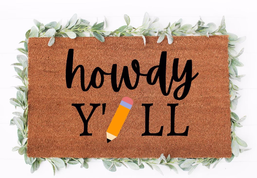 Howdy Y'all Pencil Doormat | Teach Teacher Decor Welcome Classroom