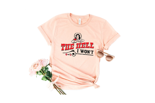The Hell I Won't Comfort Colors Short Sleeve Tee, Trendy Western Retro Vintage Graphic Cute Country Style