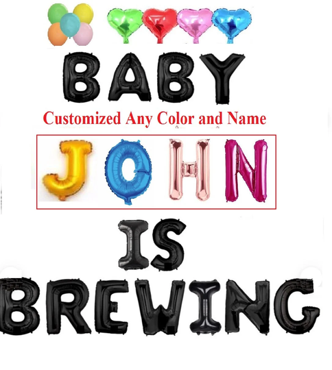 16 Inches "Baby Customize Any Color & Name Is Brewing" Foil Balloon With Free 5 Latex Balloons 4 Heart Balloons, Baby Shower