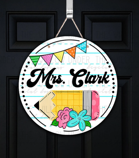 Teacher's Room - Personalized Pencil With Flowers Door Sign/Wreath