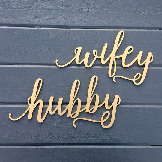 Hubby & Wifey Chair Signs, Laser Cut Backs Husband Wife Modern Calligraphy By Ngo Creations