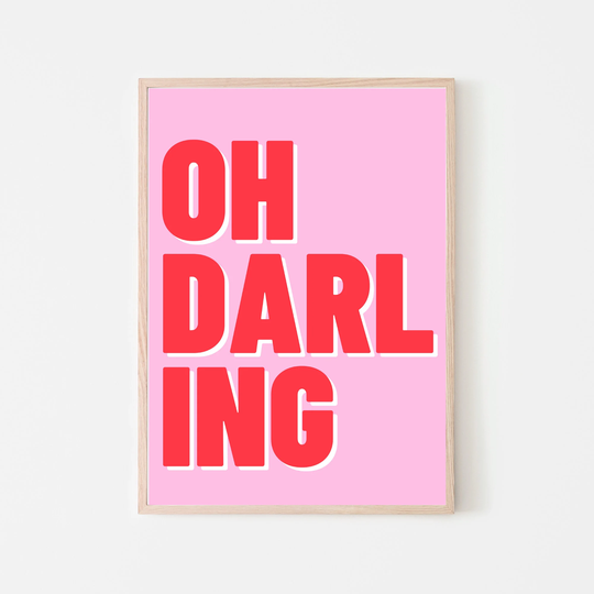 Oh Darling | Colorful Decor, Cute Quote Poster, Fun Wall Print, Eclectic Modern Colorful Poster, Modern Eclectic
