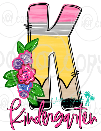 Kindergarten Floral Pencil Print/Back To School Print/Sublimation Print/Diy Sublimation/ Ready Press Transfer/No Digitals Sold