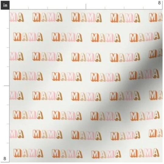 Retro Mama Fabric By The Yard | Mother's Day Mom Momma Pink & Orange Text Boho Neutral Custom Made