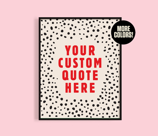 Custom Quote Print Colorful, Personalised Art For Nursery, Baby Room, Living Or Office Pink Spotted & Polkadot. Gift Self