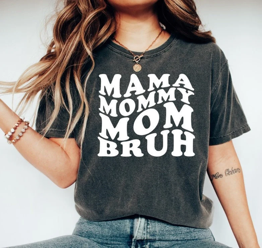 Comfort Colors Shirt, Mama Mommy Mom Bruh Funny Bro Gift For Mom, Mother's Day Gift, Pepper